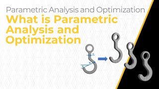 What is Parametric Analysis and Optimization — Lesson 2 [upl. by Rochella858]