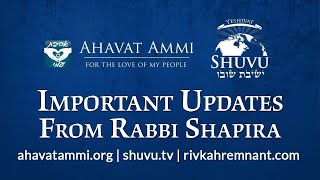 Important Urgent Update from Rabbi Dr Shapira [upl. by Lleznol]