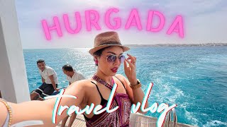 HURGADA VLOG  Egypt [upl. by Keeler]