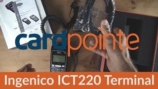 Cardpointe Terminal  Credit Card Terminal by CardConnect  Ingenico ICT220 Terminal Demo [upl. by Butte]