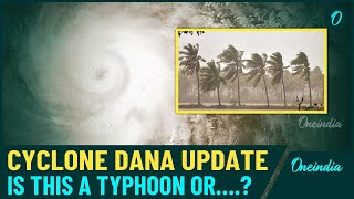 Cyclone Dana Landfall How The Cyclone is Different from Typhoons amp Tornadoes Watch [upl. by Tiler]