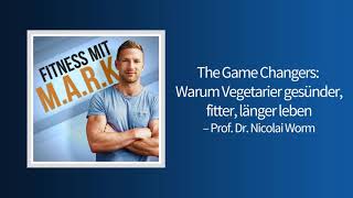 272 Prof Dr Nicolai Worm Interview Nr2 ganze Folge  Fitness mit Mark Audio [upl. by Cliff]