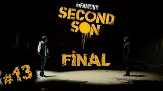 inFamous Second Son  Bölüm 13 FİNAL Adalet [upl. by Creight]