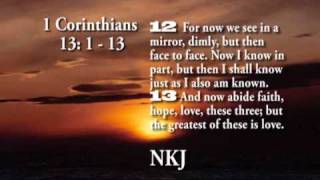 1 Corinthians 13 113 KJV [upl. by Tenneb]