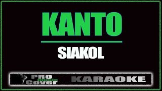 Kanto  Siakol KARAOKE [upl. by Samuel]