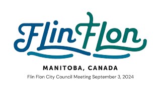 City of Flin Flon Council Meeting September 3 2024 [upl. by Araihc]