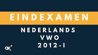 Nederlands VWO eindexamen 2012II [upl. by Fante]