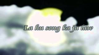 Lahu song Chaw ha maw a [upl. by Ingunna412]