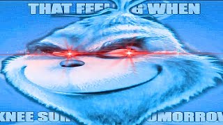 🎷Knee Surgery EARRAPE  Meme Blue Grinch Saturado  That Feeling When Knee Surgery Is Tomorrow Song [upl. by Nate]