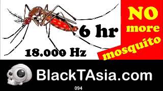 Special Sound  Mosquito Sound 18kHz 6hr  by BlackT Asia 094 [upl. by Editha407]