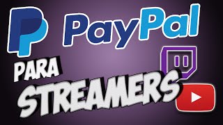 Paypal Para Streamers [upl. by Anirtruc]