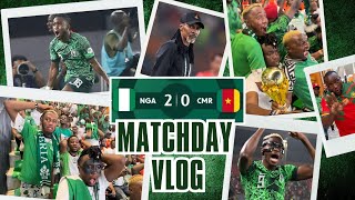 NIGERIA 20 CAMEROON  MATCHDAY VLOG  AFCON 2023 🇳🇬 🇨🇲 🥳🔥 [upl. by Yslek291]