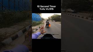 10 Second Timer Yullu Vs R15 shorts trending shortvideo [upl. by Jehoash187]