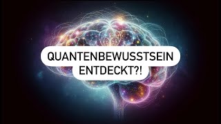 Quantenbewusstsein bewiesen  Von der Esoterik zur Wissenschaft [upl. by Ylnevaeh699]