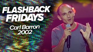 Carl Barron – 2002 Flashback Friday [upl. by Chessa]