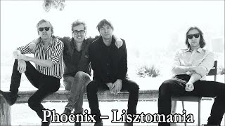 Phoenix – Lisztomania Lyrics [upl. by Kcirddes]