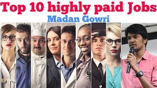 Top 10 highly paid Jobs  Tamil  Madan Gowri  MG [upl. by Adelina]