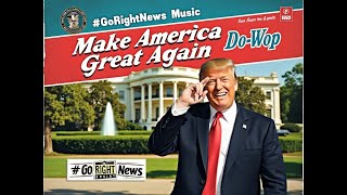 Make America Great Again Remix GoRightNews Music [upl. by Gannie]