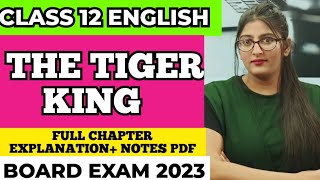 The tiger king class 12 in hindi The tiger king class 12  Class 12 English [upl. by Sokul464]