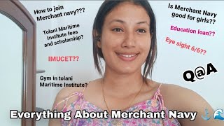 Everything you need to know about Merchant Navy•Tolani fees and scolarship• Imucet•Loan•eye sight⚓🌊 [upl. by Partan]