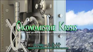 Ökonomische Krisis amp gesellschaftlicher Autoritarismus Krisis bei Liberalismus amp Neoliberalismus [upl. by Louie]