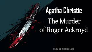 The Murder of Roger Ackroyd by Agatha Christie  Hercule Poirot 4  Full Audiobook [upl. by Reich522]