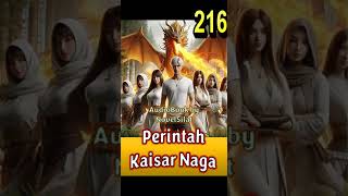 Perintah Kaisar Naga E216 Novel Silat kultivator wuxia New [upl. by Ahcmis397]