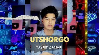 Utshorgo  Tasnif  Sahil Sanjan [upl. by Anaitsirk]