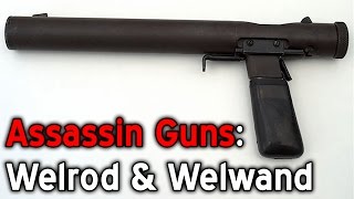 Assassination Guns Elimination By Extreme Prejudice The Welrod amp Welwand [upl. by Malcah]