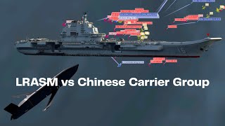 LRASM Missile vs Chinese Navy Carrier Strike Group  CMO [upl. by Eitsym]