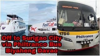 Manila to Surigao  Landtrip via Philtranco Bus Biyaheng Davao  Pauwi Siargao Island [upl. by Eanom498]