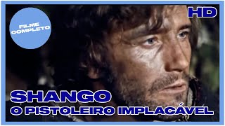 Shango  O Pistoleiro Implacável  Western  HD  Filme completo em Português [upl. by Adon395]