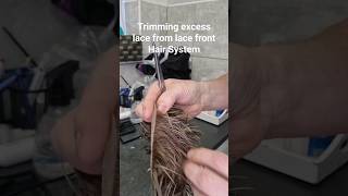 How to Trim excess lace from Lace Front Hair Replacement System [upl. by Essam]