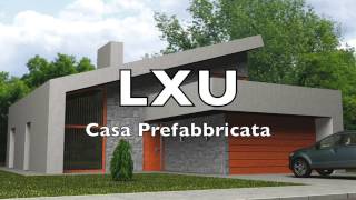 LXU casa prefabbricata [upl. by Rickey529]