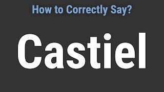 How to Pronounce Name Castiel Correctly [upl. by Richmond]