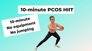 10 minute HIIT workout for PCOS no jumping  no equipment [upl. by Eilsehc]