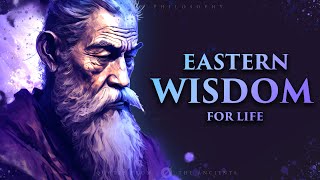 Powerful Eastern Wisdom  Philosophy Quotes For Life [upl. by Siloam]