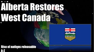 Alberta Restores West Canadian GLORY Rise of Nations releasable az [upl. by Reviel]