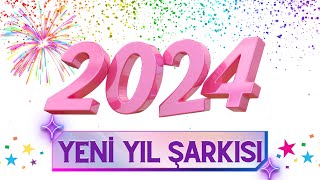 YENİ YIL HERKESE KUTLU OLSUN 2024 Yılbaşı şarkısı [upl. by Anwahsat]