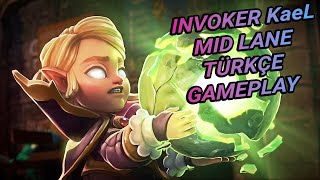 Dota 2  Invoker  KaeL  Pos 2 Mid Lane  Türkçe Gameplay [upl. by Medardas]