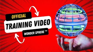 📘 OFFICIAL TRAINING VIDEO  How To Use The Wonder Sphere™ 🌐 Magic Hover Ball [upl. by Naihtniroc]