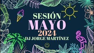 SESION MAYO 2024 MIX Reggaeton Reggaeton antiguo Comercial Dj Jorge Martinez [upl. by Nosidda]