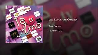 Las Leyes Del Corazón  Ana Gabriel Álbum Te Amo TV 2 Canción Original HD [upl. by Cinimod658]