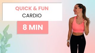 8 MIN QUICK amp FUN CARDIO WORKOUT  Burn Calories Fast 🏃‍♀️💪 [upl. by Drarrej]