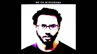 Me Oh Myriorama  Dissociation [upl. by Omura]