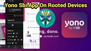 Yono Sbi Bank App On Rooted Devices  Complete Guide and Configuration [upl. by Eenerb817]