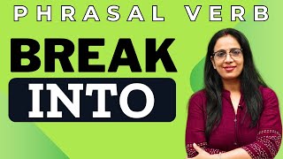 Break Into  Phrasal Verb  English With Rani Maam [upl. by Lim]