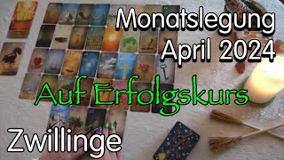 Zwillinge  Monatslegung April 2024  Gutes Zeitmanagement [upl. by Anh]