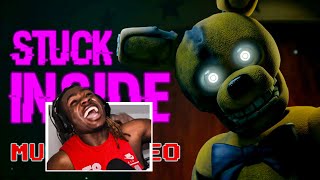 Reacting To STUCK INSIDE  FNAF MUSIC VIDEO An Incredible FNAF Song [upl. by Anthiathia554]