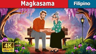 Magkasama  Together in Filipino  FilipinoFairyTales [upl. by Ennaxor271]